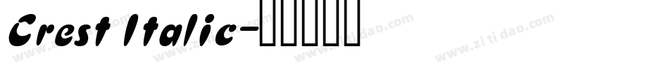 Crest Italic字体转换